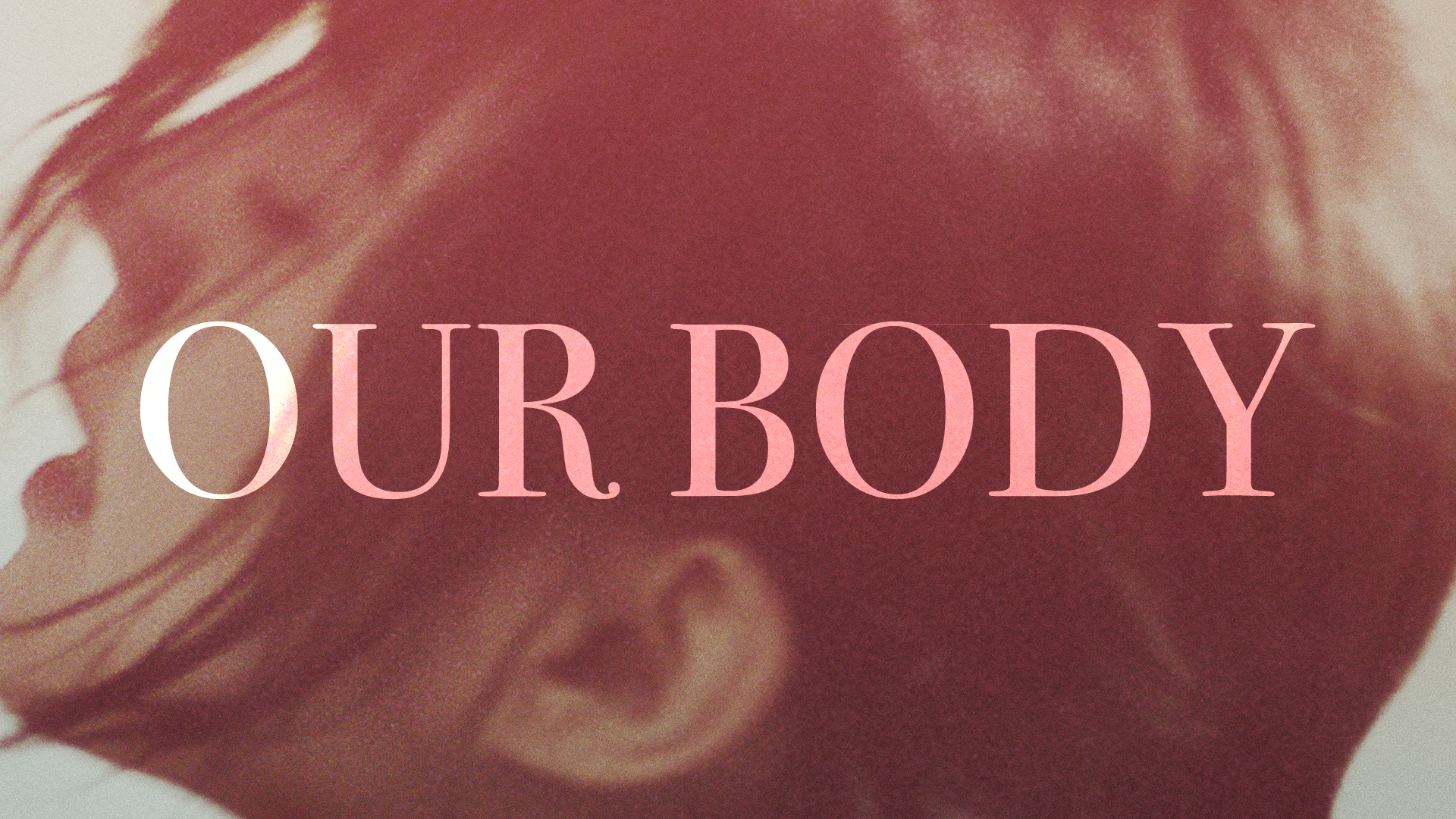 Our Body